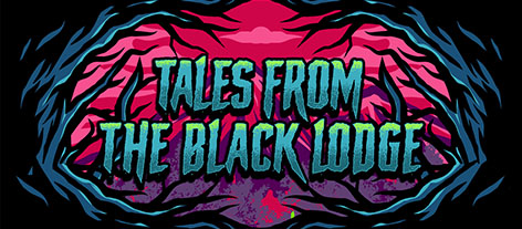 Tales from the Black Lodge
