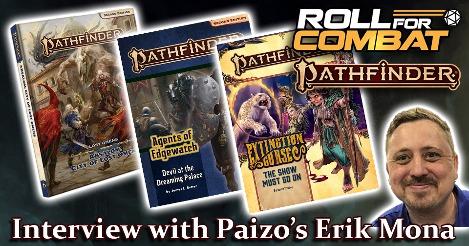 Interview with Paizo Publisher Erik Mona and The Future of Pathfinder